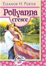 Libro - Pollyanna cresce -
