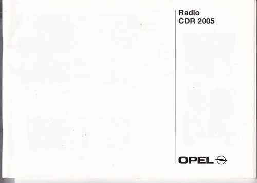 Opel radio cdr - radio, manuale