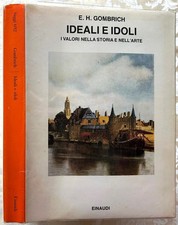 Gombrich Ernst: IDEALI E