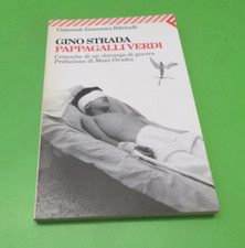 GINO STRADA - Pappagalli Verdi - Feltrinelli Editore dicembre 2001