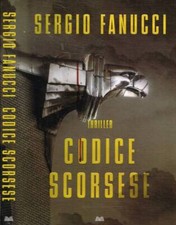 Codice Scorsese. . Sergio Fanucci. 2015. .