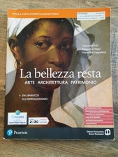 La bellezza resta vol.4 dal barocco all'impressionismo "Mondadori"