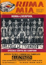 FINALE COPPA EUROPEA 1984 Roma v Liverpool - edizione Roma Mia