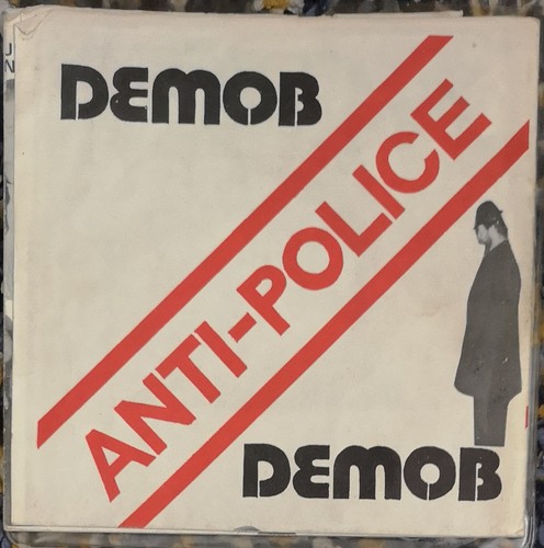 Demob anti police - demob, anti-police