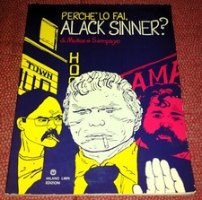 PERCHE' LO FAI, ALACK SINNER? di MUNOZ/SAMPAYO (MILANO LIBRI 1° ED. 1976)