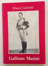 Mauro Calvetti Galliano Masini Seconda Ed Tip. O. Debatte Livorno sd Circa 1979