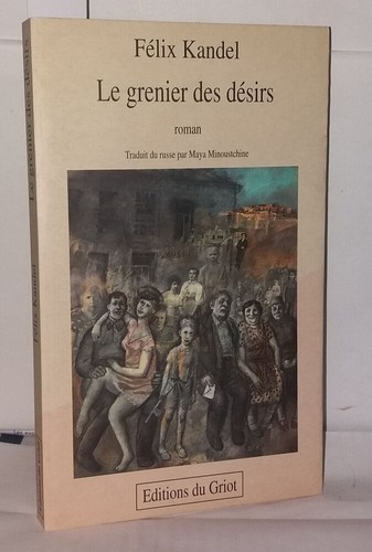 Grenier des désirs - le,