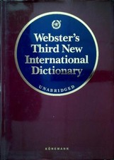 WEBSTER'S THIRD NEW INTERNATIONAL DICTIONARY AA.VV. KONEMANN 1993 
