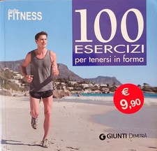 100 Cento esercizi per tenersi in forma Sabrina Leone Giunti Tutto fitness