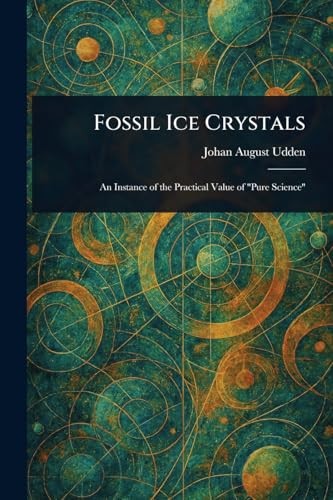 Fossil ice crystals new - -,