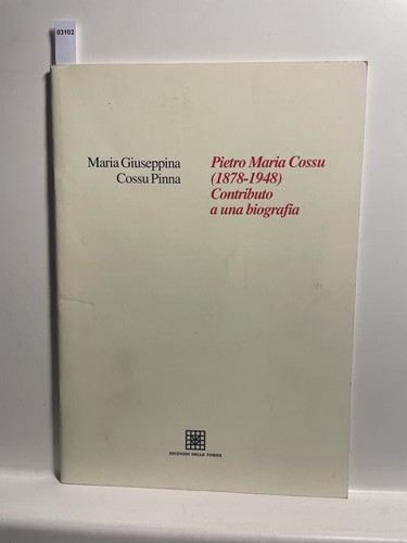 Pietro maria cossu - maria, biografia
