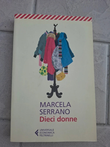 Dieci donne marcela - dieci, serrano