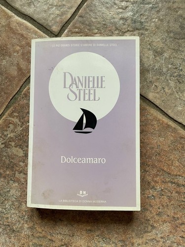 Dolceamaro danielle steel - danielle,
