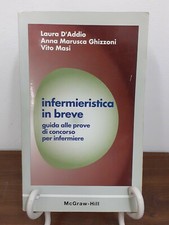 D'ADDIO GHIZZONI MASI - INFERMIERISTICA IN BREVE GUIDA [ MCGRAW-HILL ]