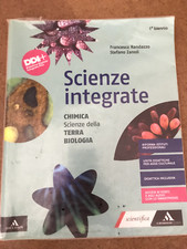 Scienze integrate (chimica,scienze della terra,biologia) 1°biennio - Mondadori