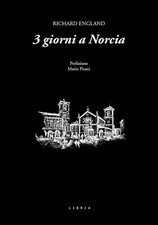 3 giorni a Norcia - [Libria]