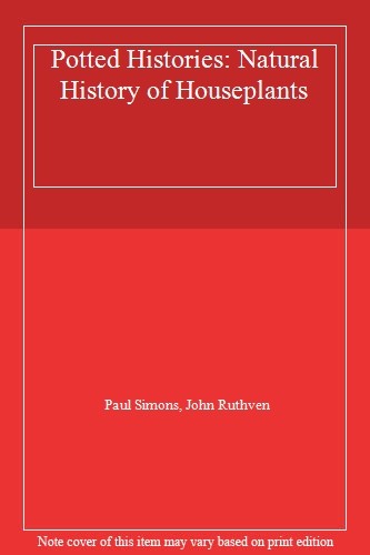 Potted histories natural - histories:,