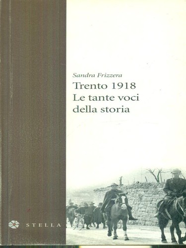Trento 1918 tante - 1918, le