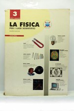 LA FISICA PER I LICEI