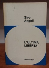 Angeli L'ULTIMA LIBERTÀ