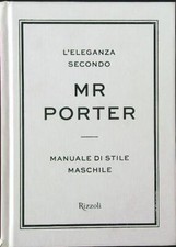 L'ELEGANZA SECONDO MR PORTER
