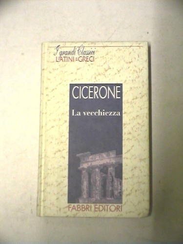 Vecchiezza cicerone - la,