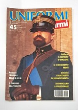 UNIFORMI E ARMI Rivista Italiana di Militaria n°45 Novembre 1994