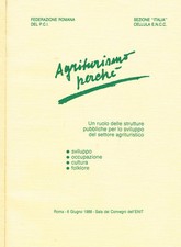 AGRITURISMO PERCHE'. UN RUOLO