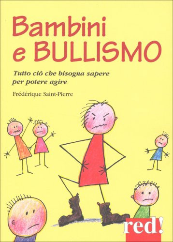Libro bambini bullismo - bambini, e