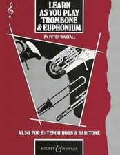 Learn As You Play Trombone and