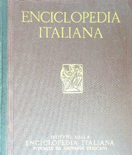 Enciclopedia italiana treccani - enciclopedia,