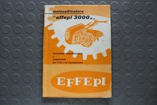 Uso Manutenzione Catalogo Parti Ricambio Originale Motocoltivatore EFFEPI 3000 S