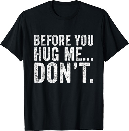 Maglietta before you hug - before,