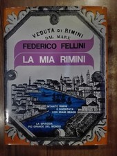 Federico Fellini LA MIA RIMINI