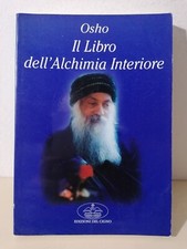 Osho - Il Libro Dell'Alchimia Interiore Edizioni Del Cigno Classici Dell'Essere