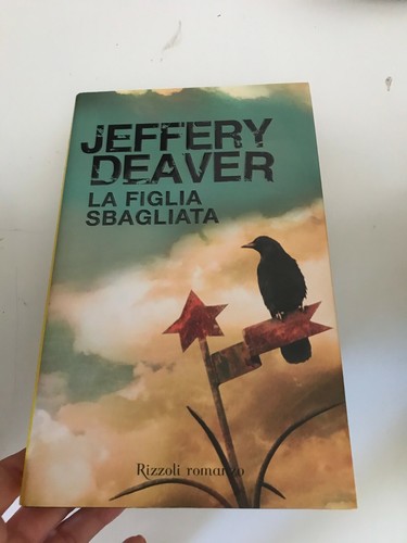Deaver figlia sbagliata - deaver, la