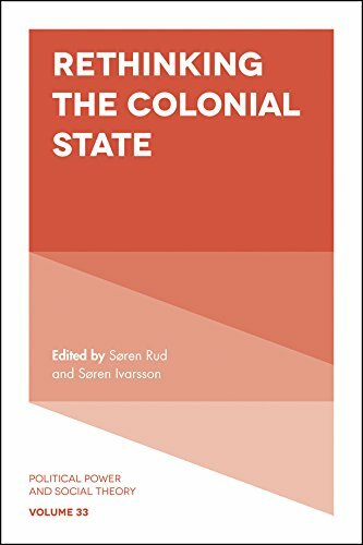 Rethinking the colonial state - rethinking,