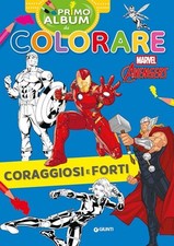 CORAGGIOSI E FORTI. MARVEL