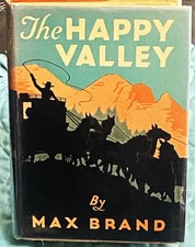 Max Brand / THE HAPPY VALLEY