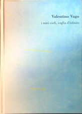 VALENTINO VAGO I MIEI CIELI