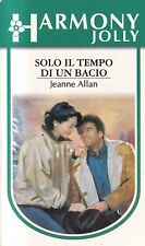 LN2 - SOLO IL TEMPO DI UN BACIO - Jeanne Allan  - Harmony Jolly 1232 / 1997