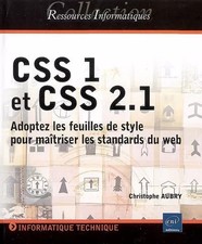 CSS 1 et CSS 2.1 : Adoptez les