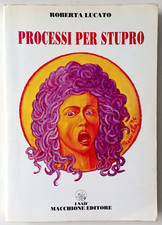 PROCESSI PER STUPRO, Roberta