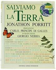 SALVIAMO LA TERRA. [Paperback] Jonathon Porritt