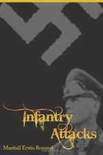 Infantry Attacks by Erwin