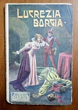 Lucrezia Borgia - Ed. Floritta. Romanzo Storico Dei Primi Del 900