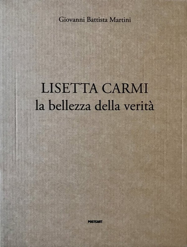 Lisetta carmi bellezza - “la,