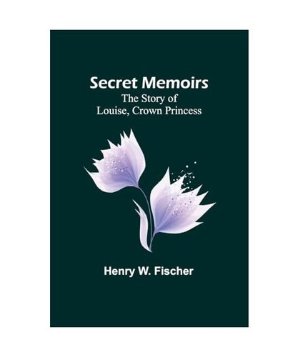 Secret memoirs the story - story, of