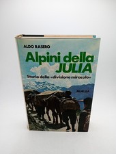 Alpini Della Julia - Aldo Rasero