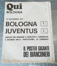 Qui Bologna 14 Novembre 1971. Bologna - Juventus 1- 2. Poster Gigante Bianconeri